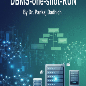 DBMS-one-shot-RUN by Dr. Pankaj Dadhich