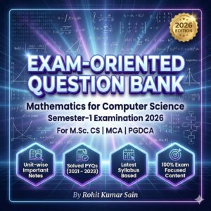 Exam-Oriented Question Bank - Maths For Comp. Sci by Rohit Kumar Sain